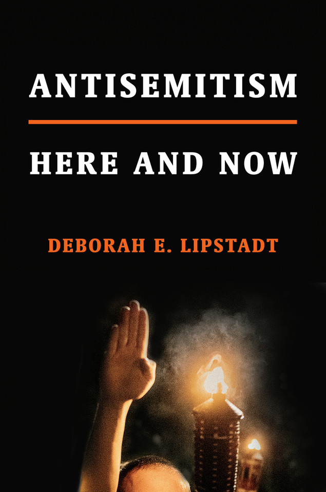 Antisemitism: Here and Now book cover by Deborah E. Lipstadt