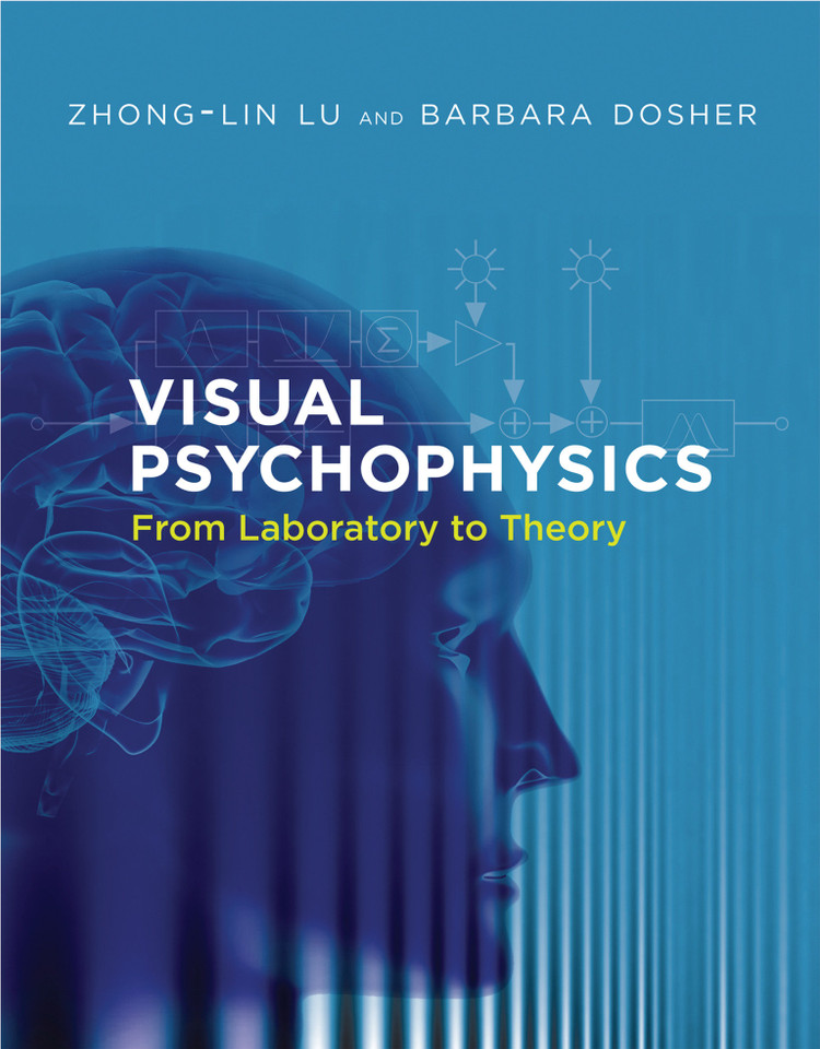 Visual Psychophysics: From Laboratory to Theory book cover by Zhong-Lin Lu, Barbara Dosher