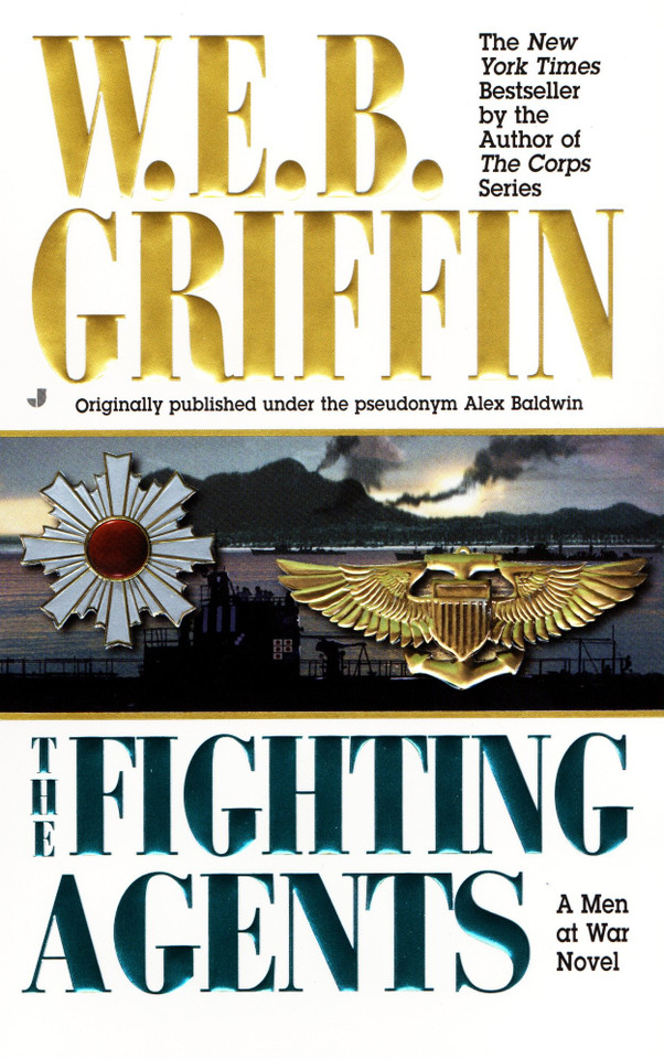 The Fighting Agents (Men at War) book cover by W.E.B. Griffin