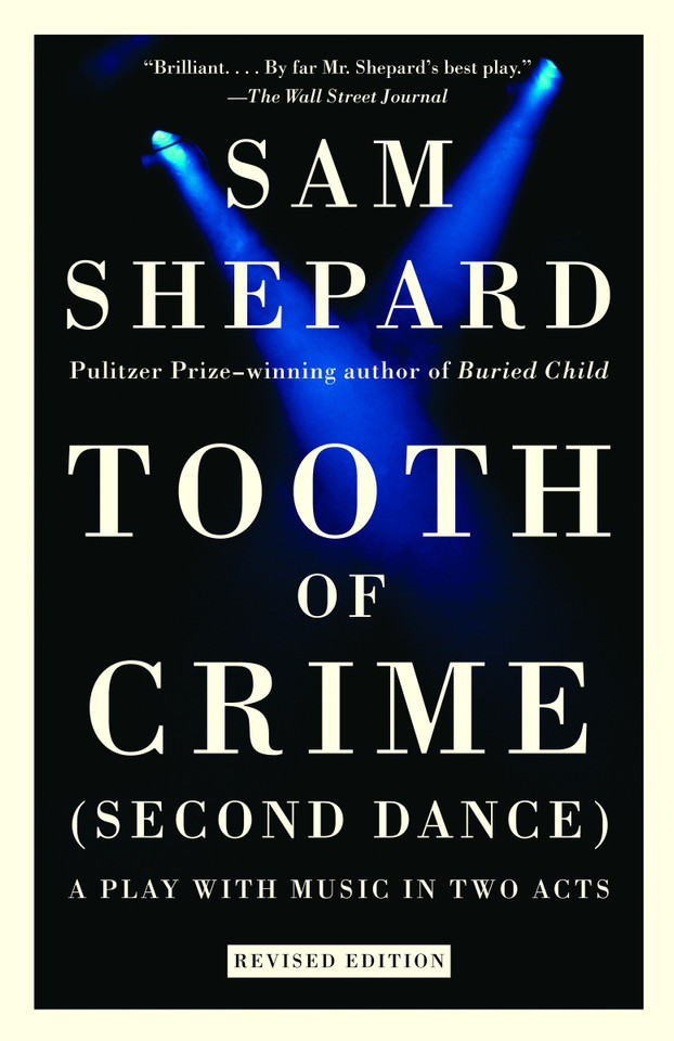 Tooth of Crime: Second Dance book cover by Sam Shepard