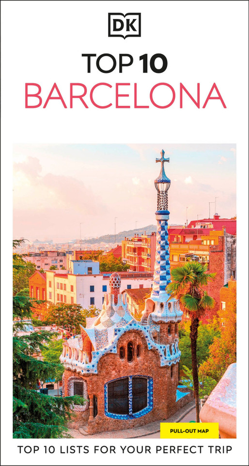 DK Top 10 Barcelona: Top 10 lists for your perfect trip, plus an all-weather folded map (Pocket Travel Guide) book cover by DK Travel