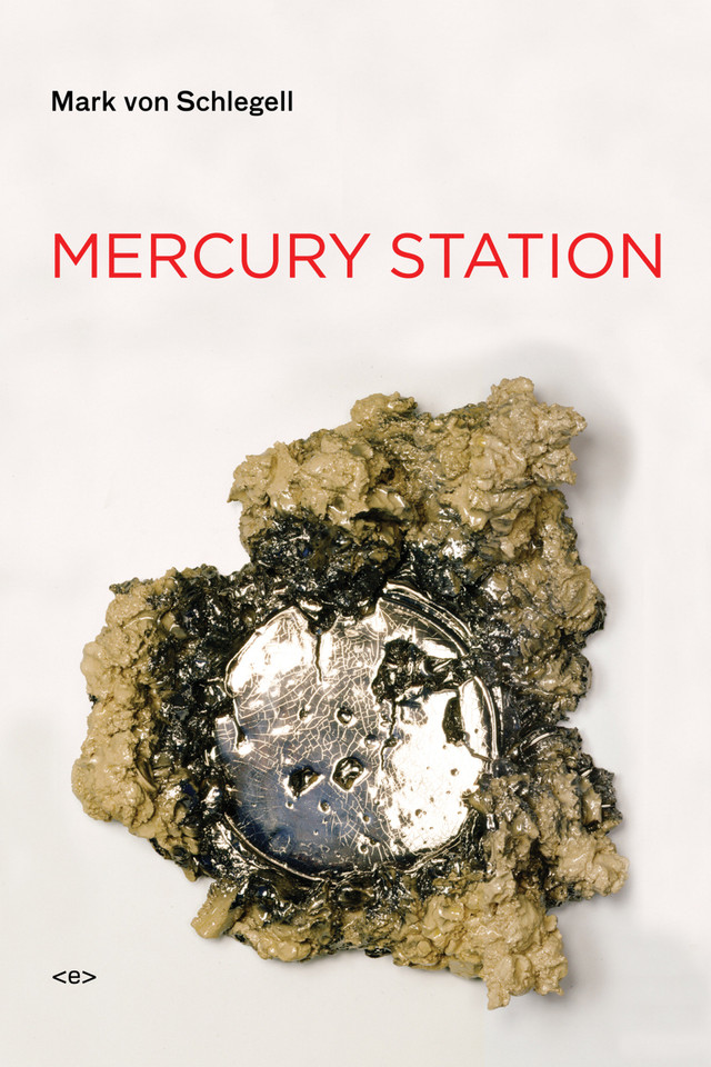 Mercury Station (Semiotext(e) / Native Agents) book cover by Mark Von Schlegell
