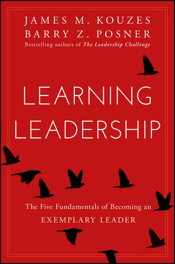 Learning Leadership: The Five Fundamentals of Becoming an Exemplary Leader book cover by James M. Kouzes, Barry Z. Posner
