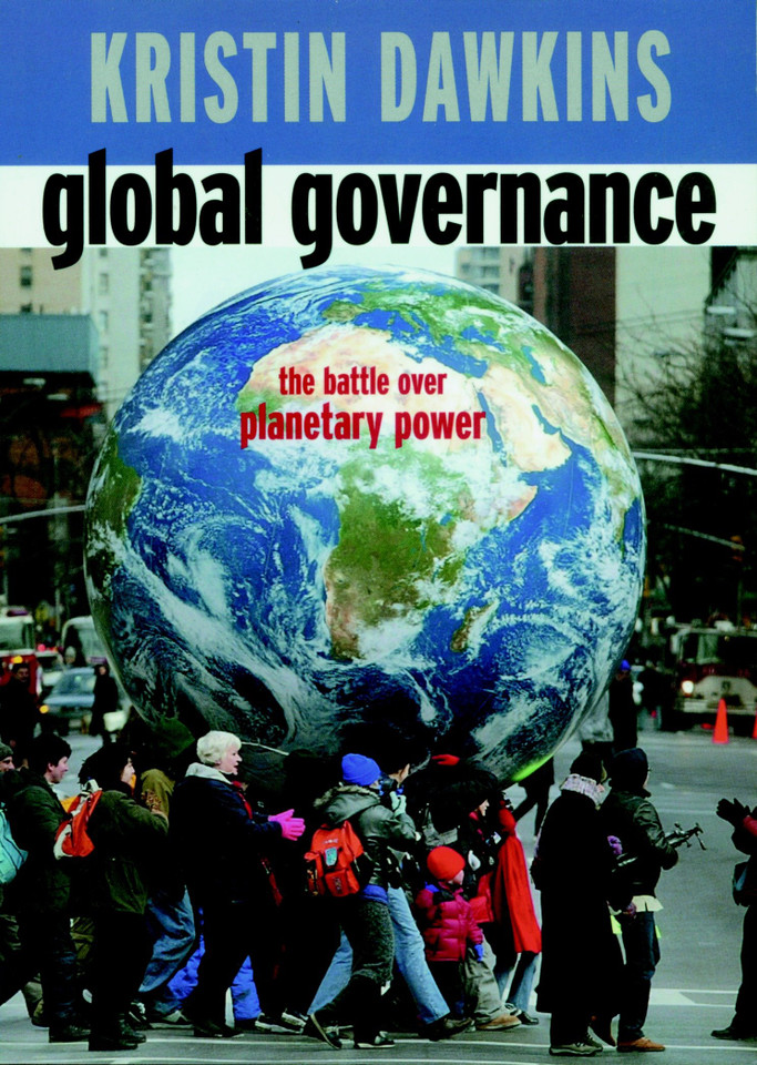 Global Governance: The Battle over Planetary Power (Open Media Series) book cover by Kristin Dawkins