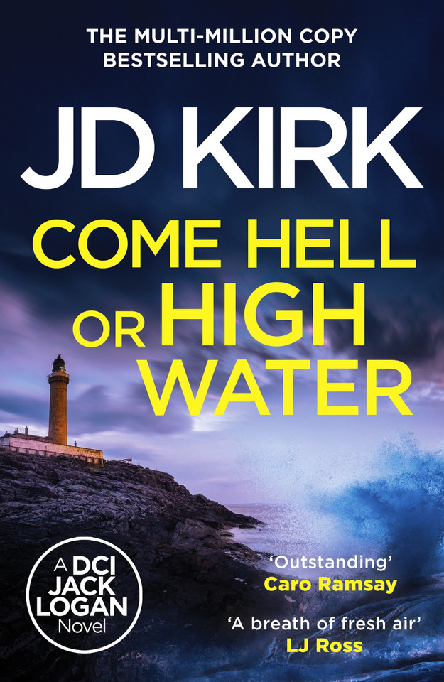 Come Hell or High Water (DCI Logan Crime Thrillers) book cover by JD Kirk