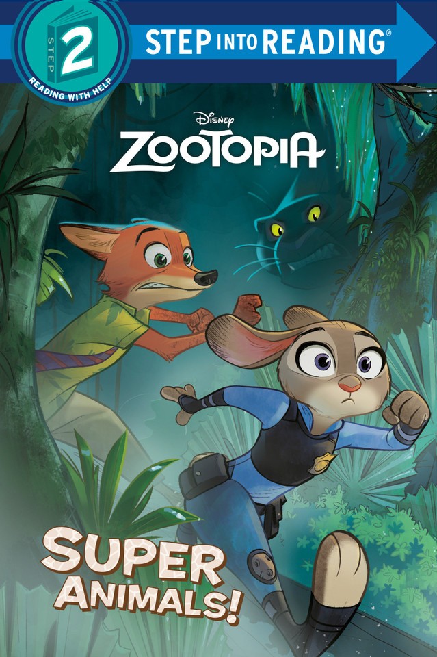 Super Animals! (Disney Zootopia) (Step into Reading, Step 2) book cover by Rico Green