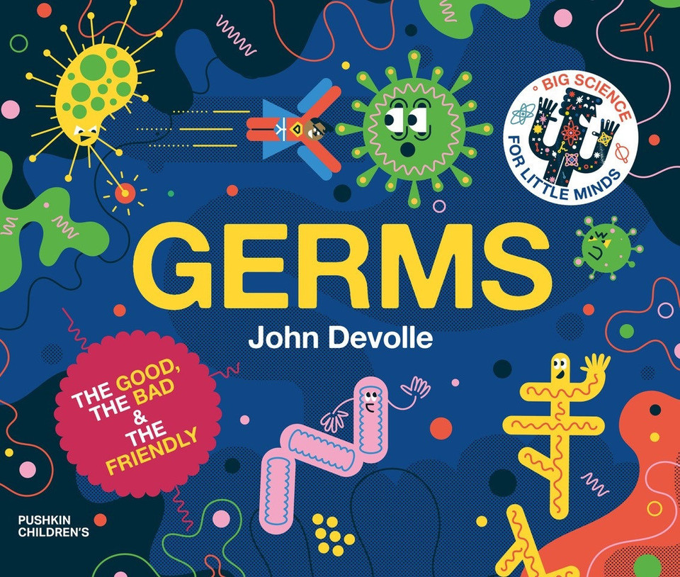 Germs (Big science for little minds) book cover by John Devolle