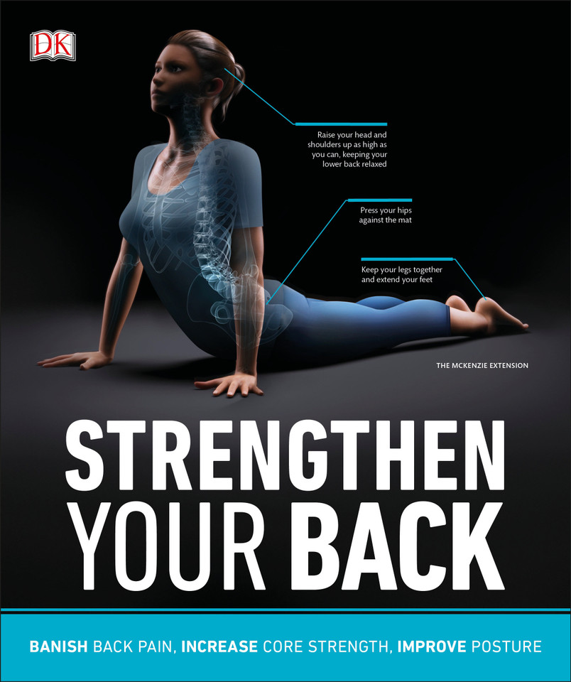 Strengthen Your Back: Exercises to Build a Better Back and Improve Your Posture (DK Medical Care Guides) book cover by DK