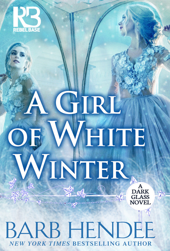 A Girl of White Winter (A Dark Glass Novel) book cover by Barb Hendee