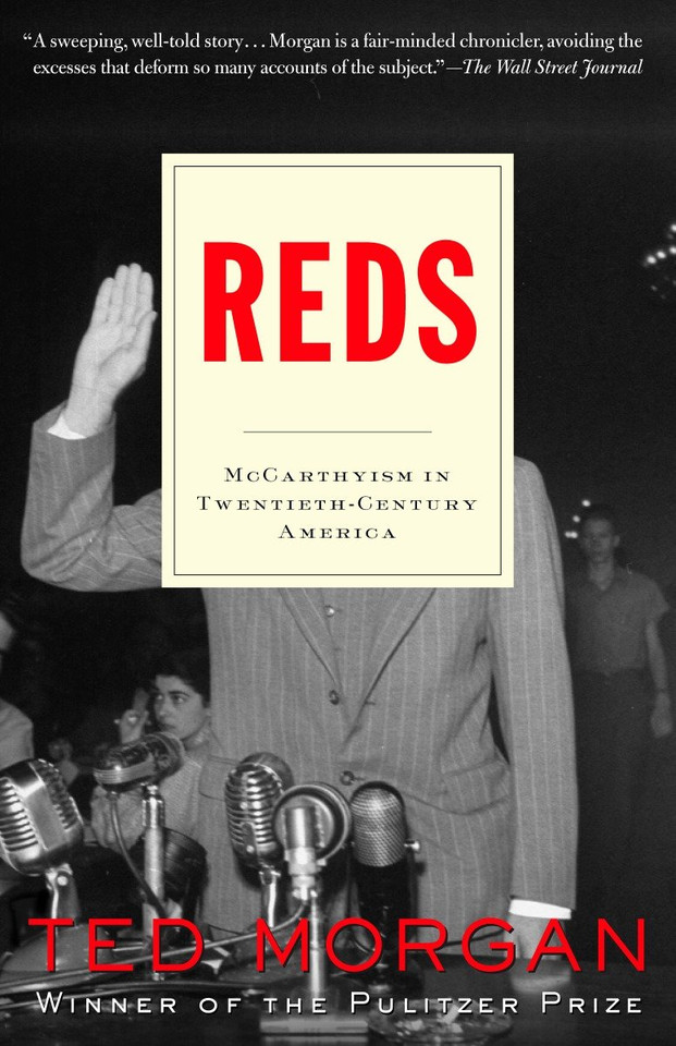Reds: McCarthyism in Twentieth-Century America book cover by Ted Morgan