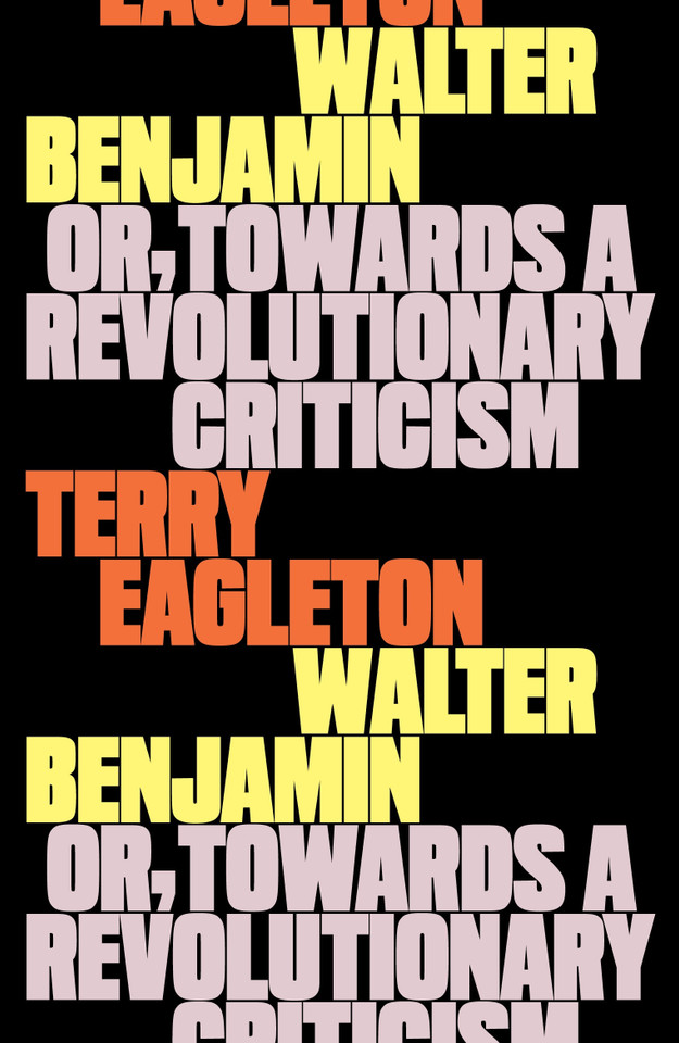 Walter Benjamin: Or, Towards a Revolutionary Criticism book cover by Terry Eagleton