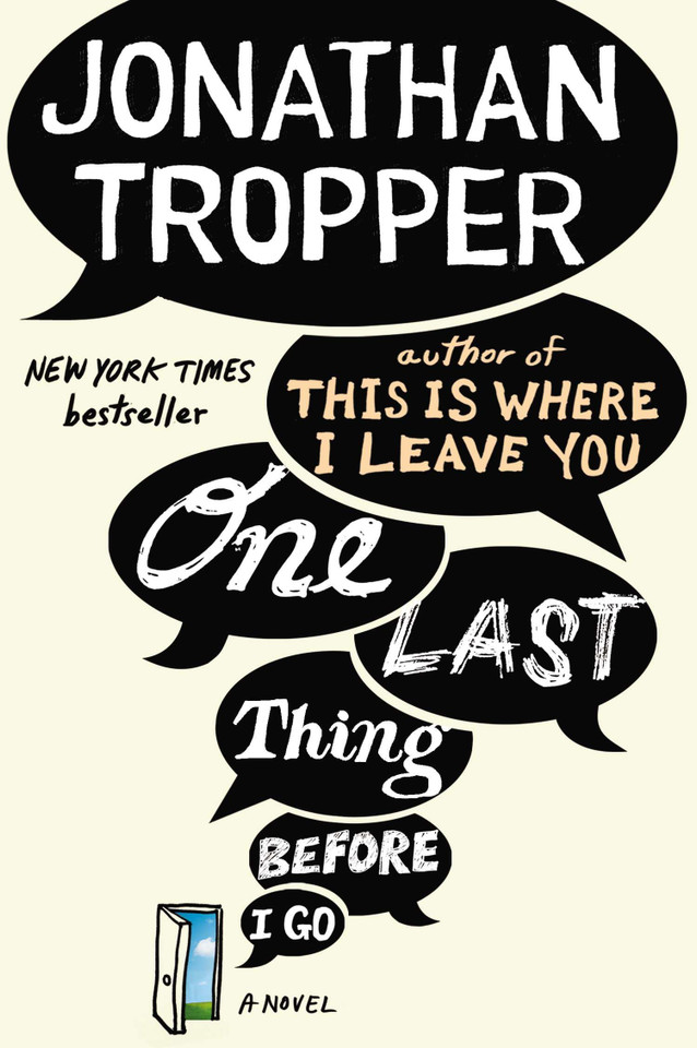 One Last Thing Before I Go: A Novel book cover by Jonathan Tropper
