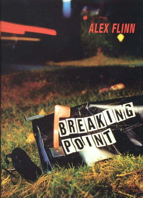 Breaking Point book cover by Alex Flinn