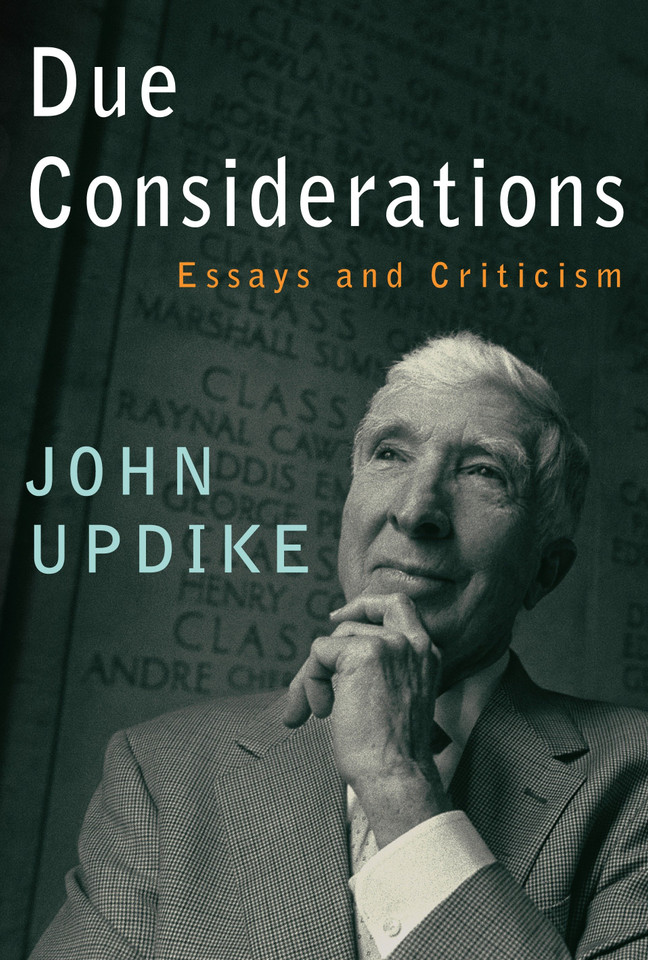 Due Considerations: Essays and Criticism book cover by John Updike