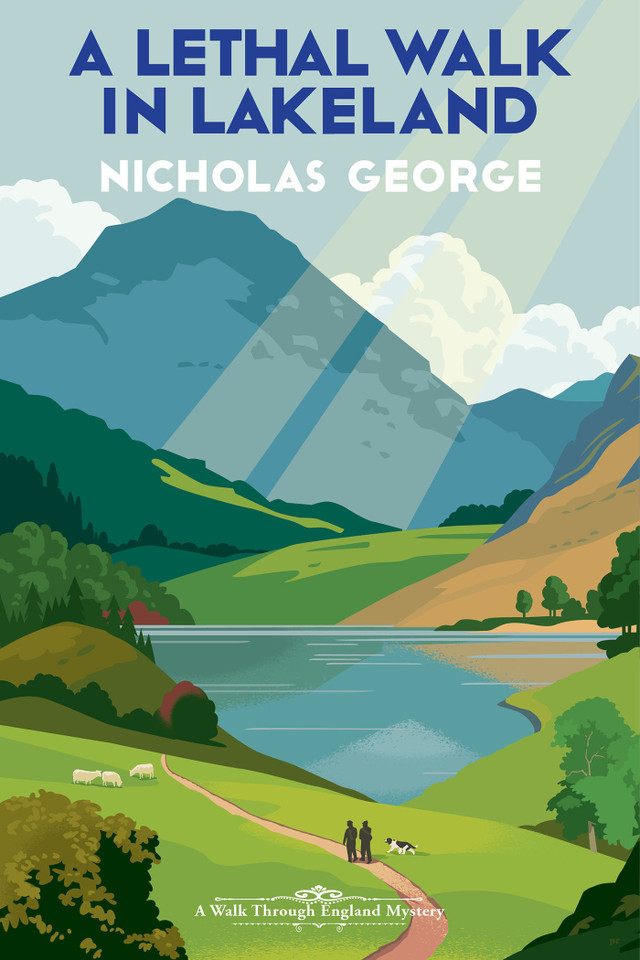 A Lethal Walk in Lakeland (A Walk Through England Mystery) book cover by Nicholas George