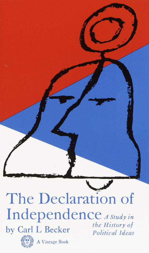 Declaration of Independence: A Study in the History of Political Ideas book cover by Carl L. Becker