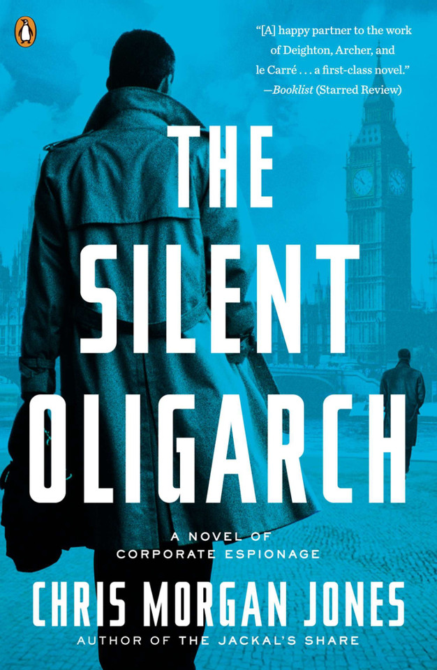 The Silent Oligarch: A Novel (A Ben Webster Novel) book cover by Christopher Morgan Jones
