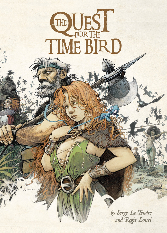 The Quest For The Time Bird book cover by Serge Le Tendre, Régis Loisel