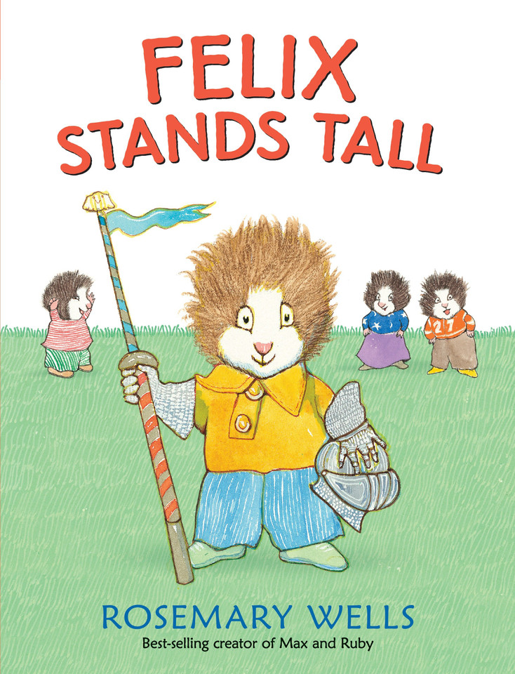 Felix Stands Tall (Felix and Fiona) book cover by Rosemary Wells