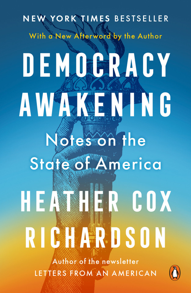 Democracy Awakening: Notes on the State of America book cover by Heather Cox Richardson
