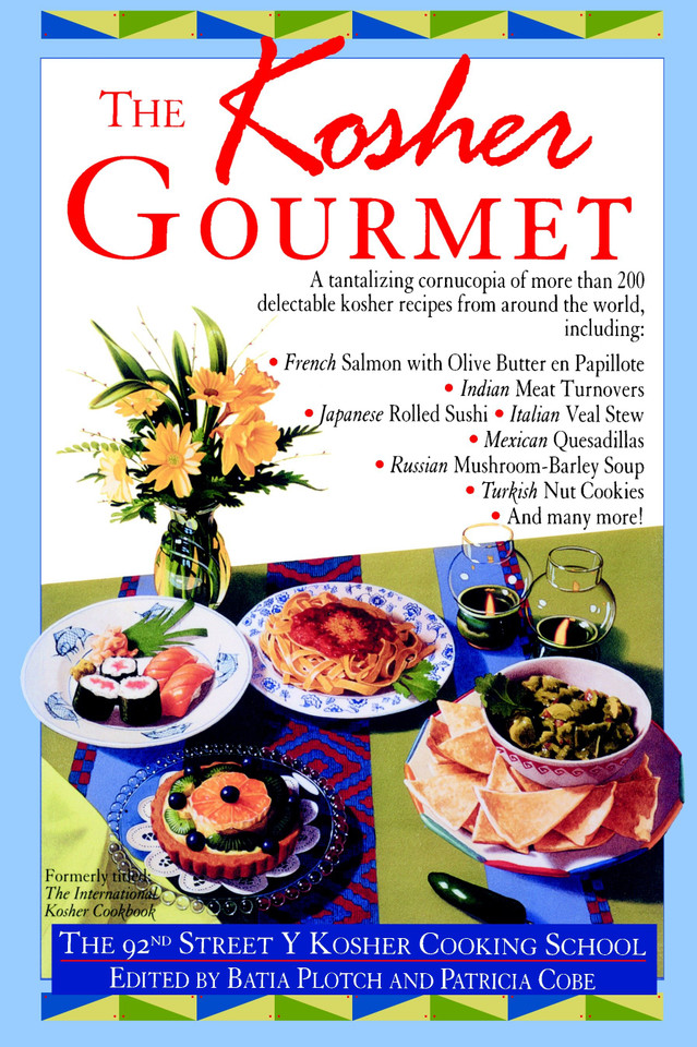 Kosher Gourmet: A Cookbook book cover by 92nd Street Y Cooking School