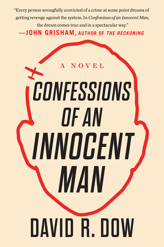 Confessions of an Innocent Man: A Novel book cover by David R. Dow