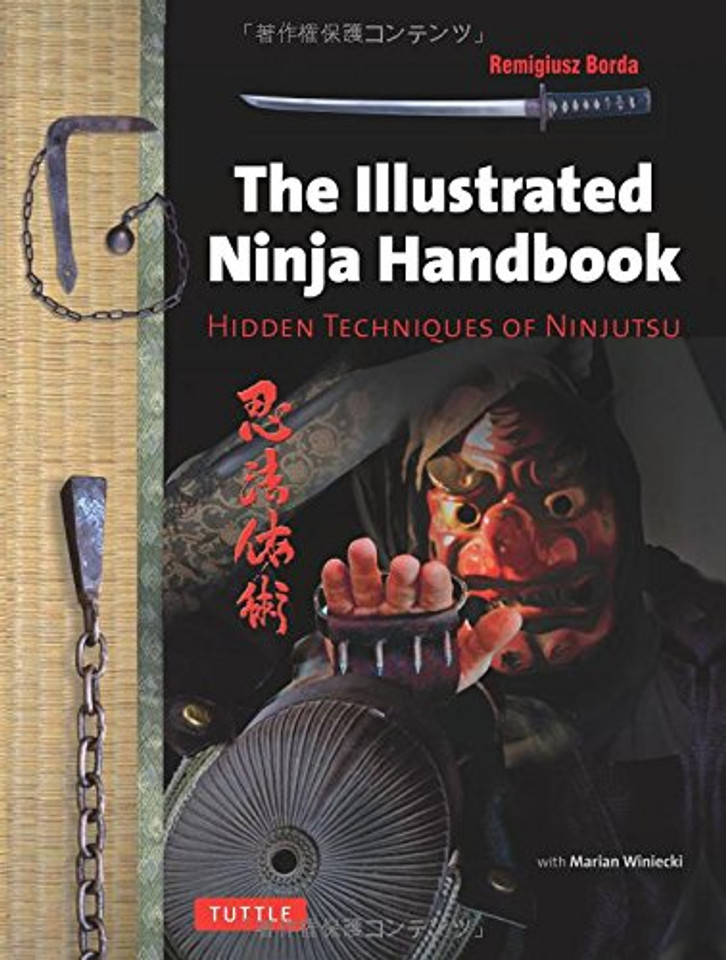 The Illustrated Ninja Handbook: Hidden Techniques of Ninjutsu Cover The Illustrated Ninja Handbook: Hidden Techniques of Ninjutsu Cover