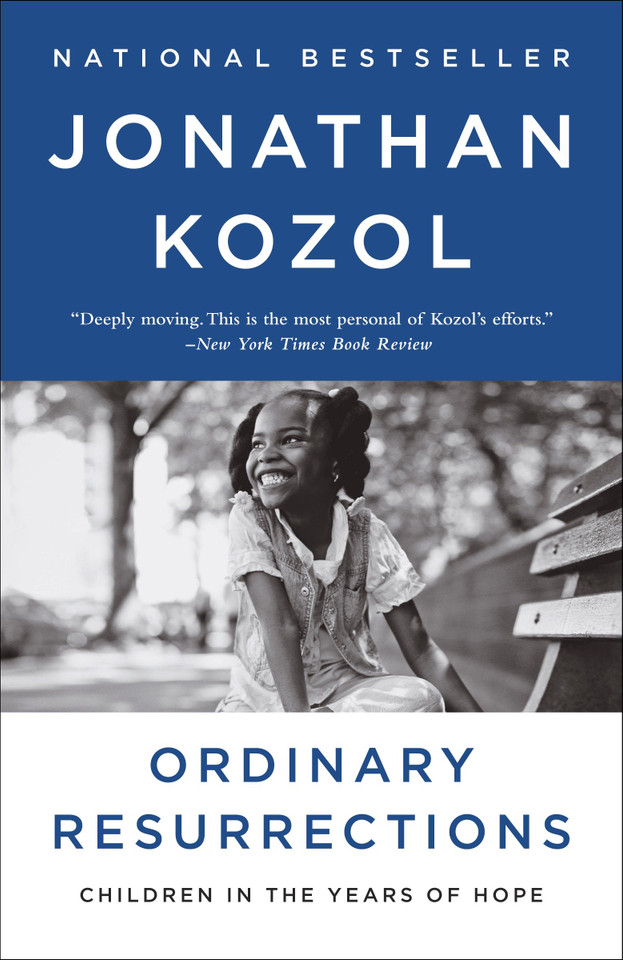 Ordinary Resurrections: Children in the Years of Hope book cover by Jonathan Kozol