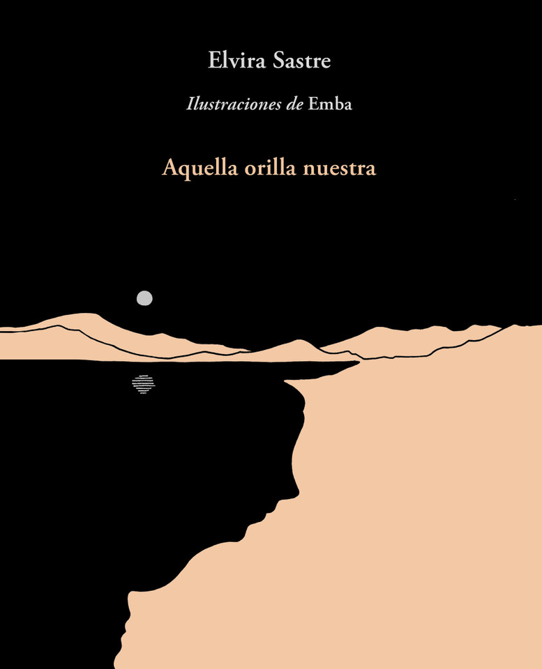 Aquella orilla nuestra / That Shore of Ours book cover by Elvira Sastre