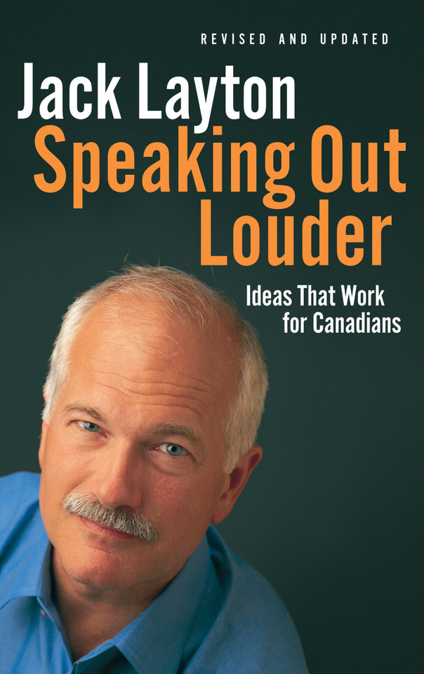 Speaking Out Louder: Ideas That Work for Canadians book cover by Jack Layton