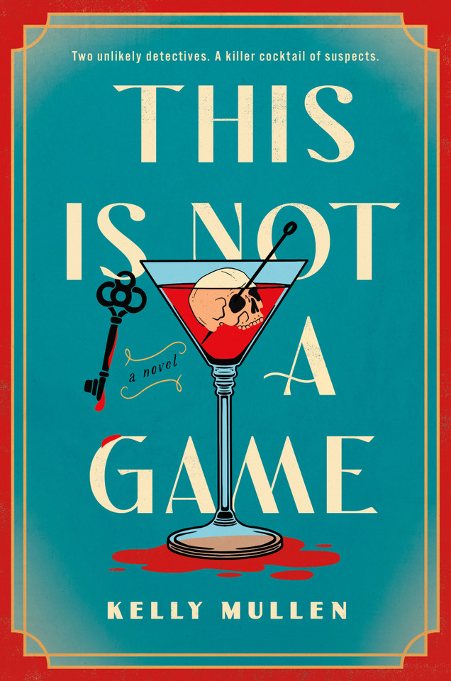 This Is Not a Game: A Novel book cover by Kelly Mullen