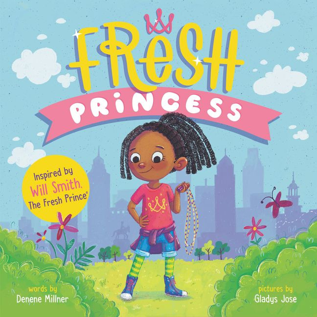 Fresh Princess book cover by Denene Millner