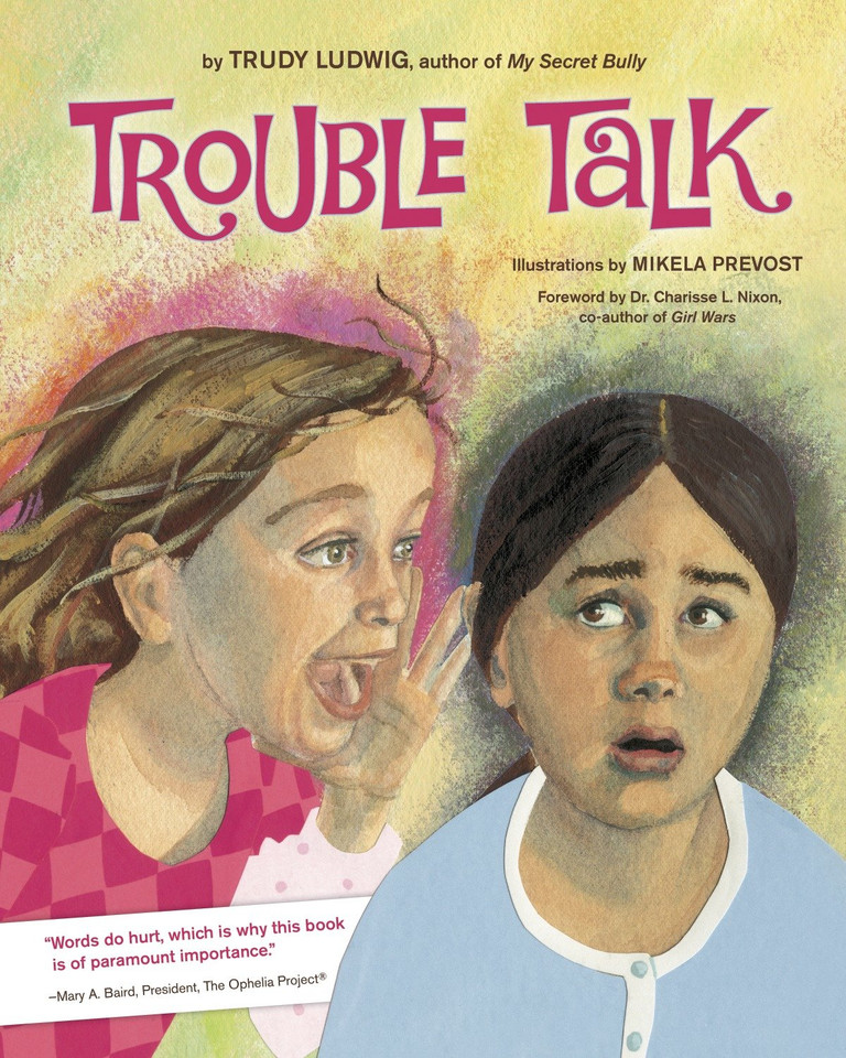 Trouble Talk book cover by Trudy Ludwig