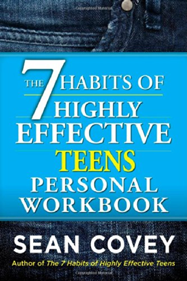 The 7 Habits of Highly Effective Teens Personal Workbook Cover The 7 Habits of Highly Effective Teens Personal Workbook Cover