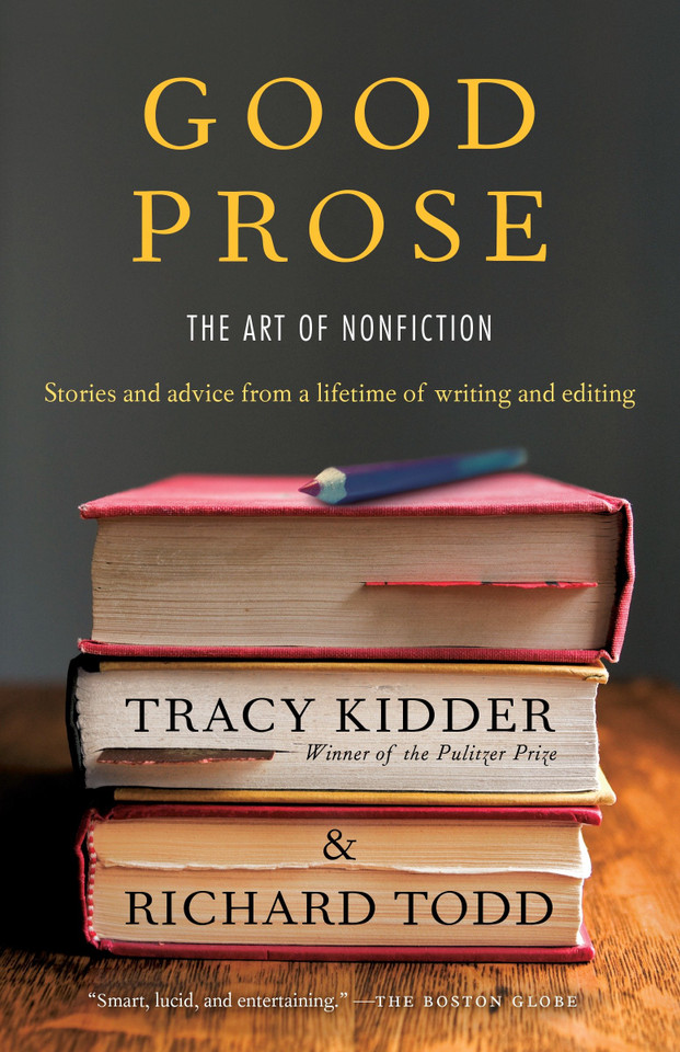 Good Prose: The Art of Nonfiction book cover by Tracy Kidder, Richard Todd