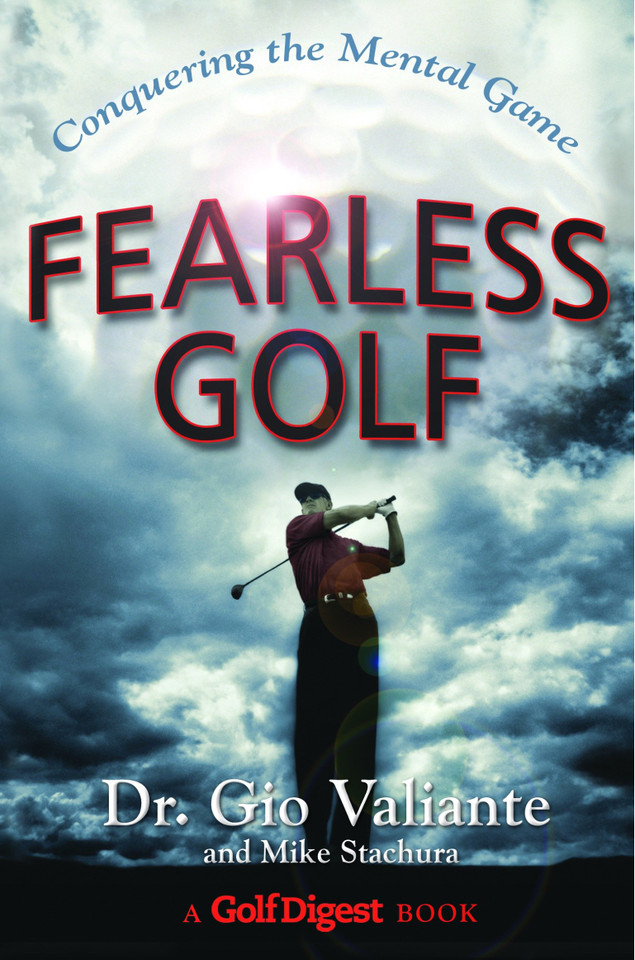 Fearless Golf: Conquering the Mental Game book cover by Dr. Gio Valiante