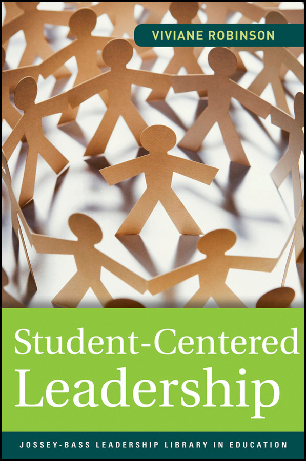 Student-Centered Leadership (Jossey-Bass Leadership Library in Education) book cover by Viviane Robinson