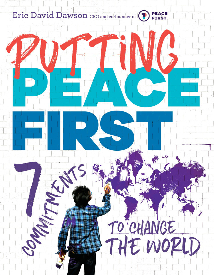 Putting Peace First: 7 Commitments to Change the World book cover by Eric David Dawson