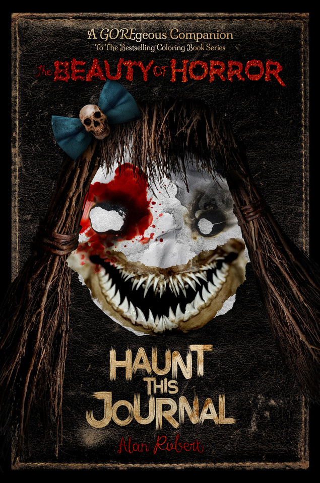The Beauty of Horror: Haunt This Journal (Beauty of Horror) book cover by Alan Robert