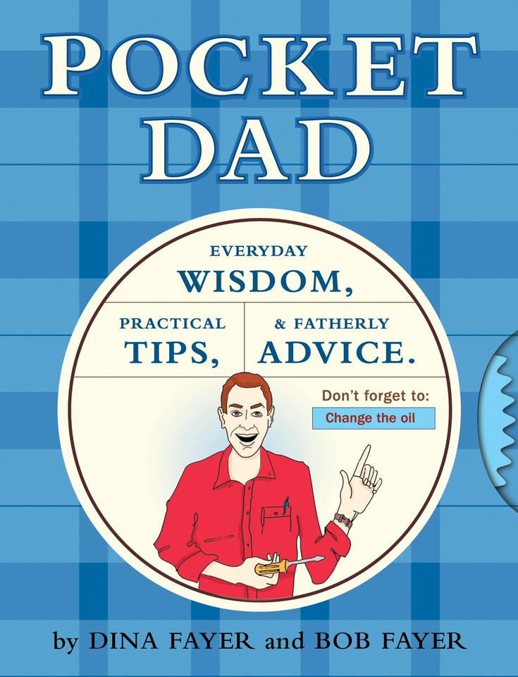 Pocket Dad: Everyday Wisdom, Practical Tips, & Fatherly Advice book cover by Dina Fayer, Bob Fayer