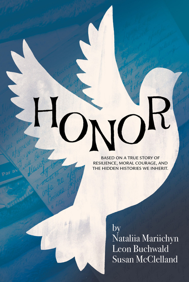 Honor book cover by Susan McClelland, Nataliia Mariichyn, Leon Buchwald