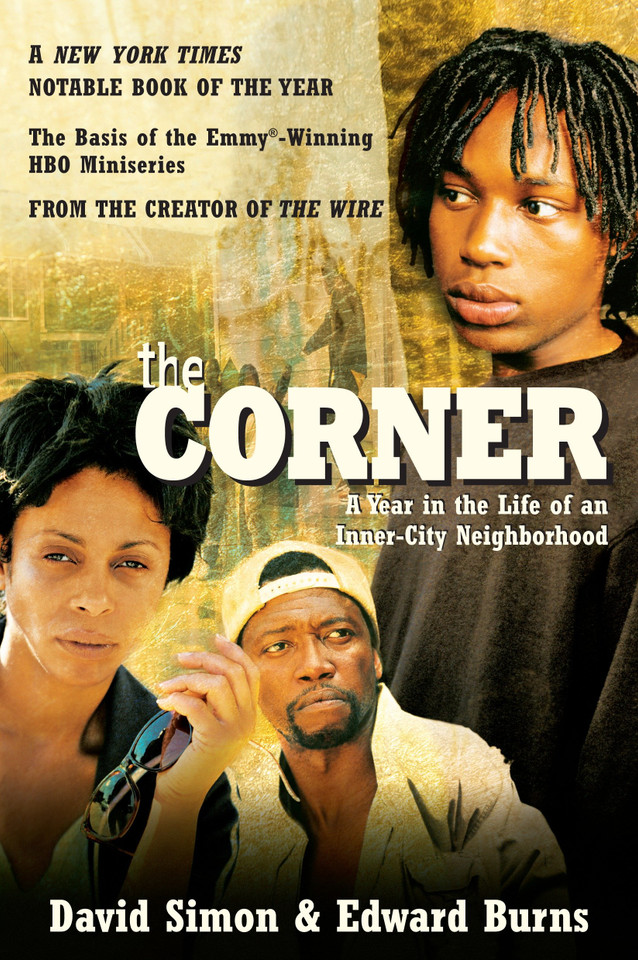 The Corner: A Year in the Life of an Inner-City Neighborhood book cover by David Simon, Edward Burns