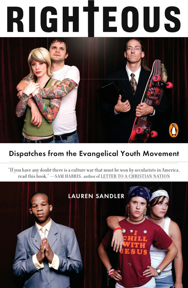 Righteous: Dispatches from the Evangelical Youth Movement book cover by Lauren Sandler