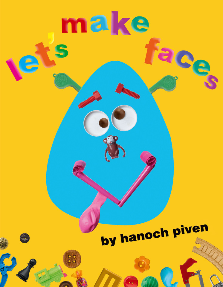 Let's Make Faces book cover by Hanoch Piven
