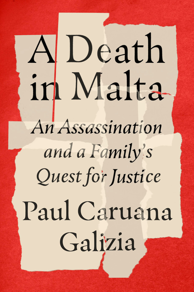 A Death in Malta: An Assassination and a Family's Quest for Justice book cover by Paul Caruana Galizia