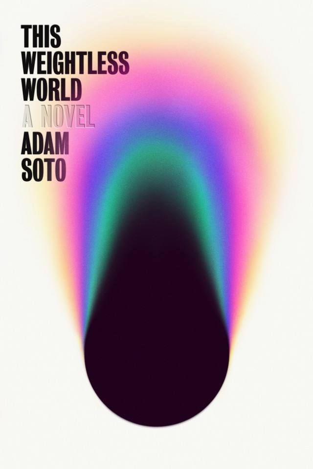 This Weightless World: A Novel book cover by Adam Soto