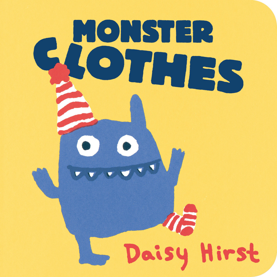 Monster Clothes (Daisy Hirst's Monster Books) book cover by Daisy Hirst