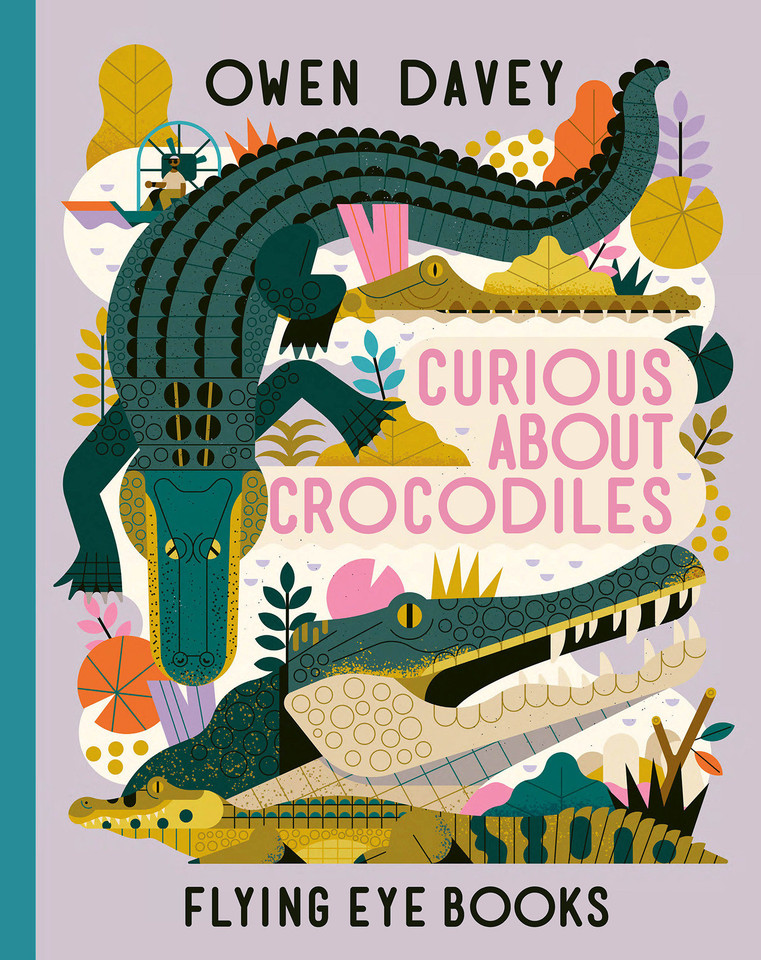 Curious About Crocodiles (About Animals) book cover by Owen Davey