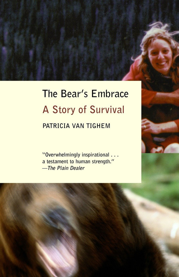 The Bear's Embrace: A Story of Survival book cover by Patricia Van Tighem