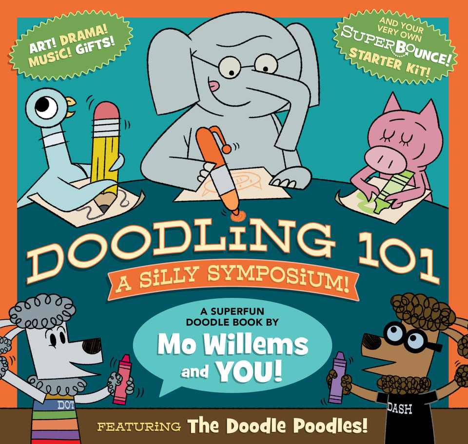 Doodling 101: A Silly Symposium book cover by Mo Willems